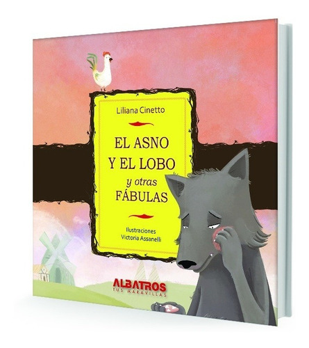 El Asno Y El Lobo Y Otras Fabulas - Liliana Cinetto