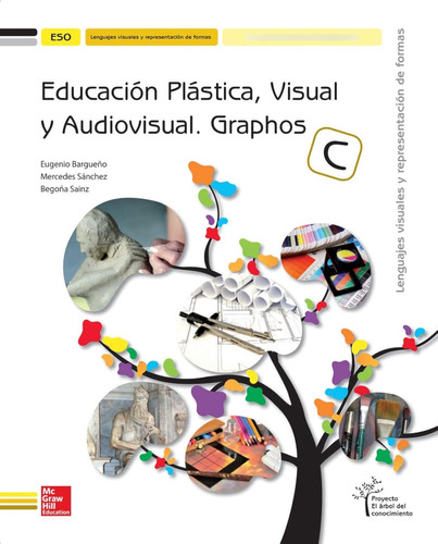 Educación Plástica, Visual Y Audiovisual. Graphos C - 978844