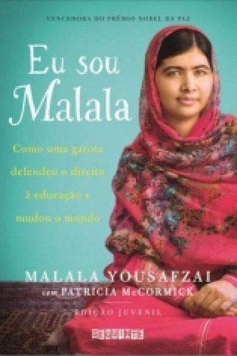 Eu Sou Malala (edição Juvenil), De Yousafzai, Malala / Mccormick, Patricia. Editora Seguinte, Capa Mole Em Português