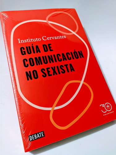 Guia De Comunicacion No Sexista Instituto Cervantes Debate 