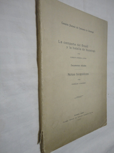 Libro Camp Del Brasil Y La Batalla De Ituzaingo - C. Luna