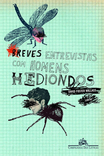 Breves entrevistas com homens hediondos, de Wallace, David Foster. Editora Schwarcz SA, capa mole em português, 2005