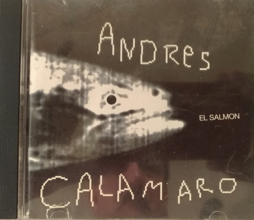 Cd El Salmón Andres Calamaro