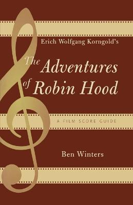 Libro Erich Wolfgang Korngold's The Adventures Of Robin H...