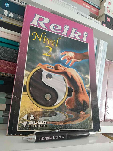 Reiki Nivel 2 Alba Editores Ed. Alba