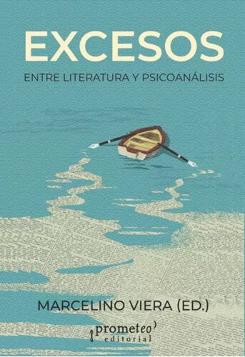 Excesos. Entre Literatura Y Psicoanálisis - Marcelino Viera