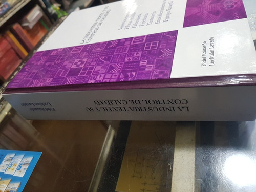 Libro La Industria Textil Y Su Control De Calidad