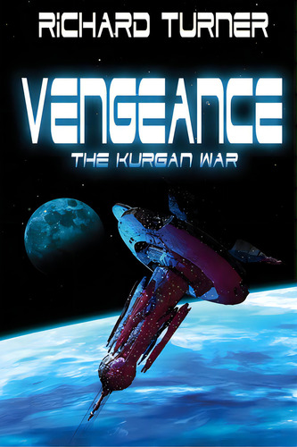 Vengeance, De Turner, Richard. Editorial Createspace, Tapa Blanda En Inglés