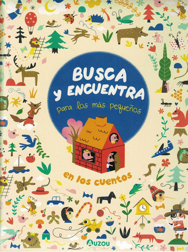 Busca Y Encuentra Para Los Mas Pequeños: En Los Cuentos Auzo