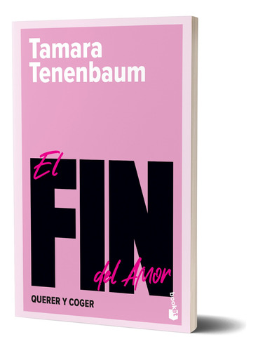 El Fin Del Amor De Tamara Tenenbaum - Booket