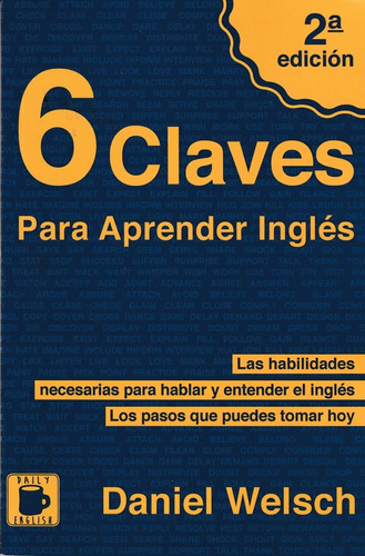 6 Claves Para Aprender Inglés. Daniel Welsch