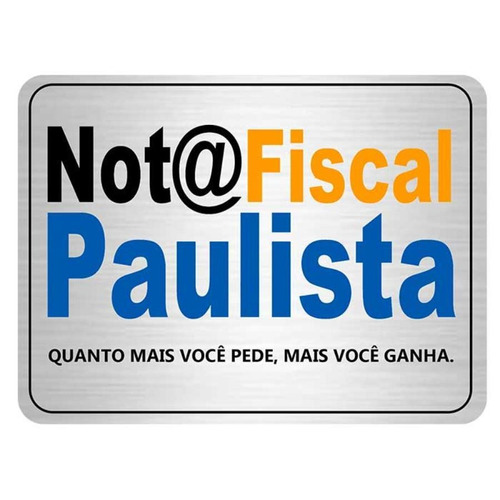 Placa De Sinalização Alumínio 16x25cm Nota Fiscal Paulista