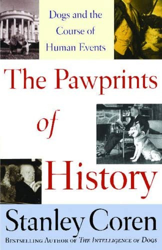 The Pawprints Of History: Dogs And The Course Of Human Events, De Coren, Stanley. Editorial Atria Books, Tapa Blanda En Inglés