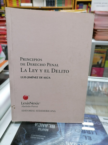 Libro Principios De Derecho Penal La Ley Y El Delito