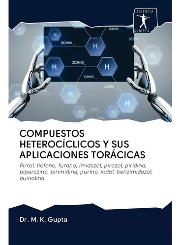 Compuestos Heterocíclicos Y Sus Aplicaciones Torácicas: Pirr