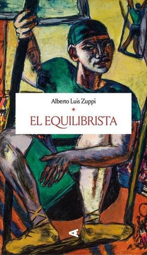 El Equilibrista, De Alberto Luis Zuppi. Editorial Vleer, Tapa Blanda En Español, 2023