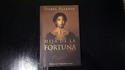 Libro Hija De La Fortuna España 428 Paginas