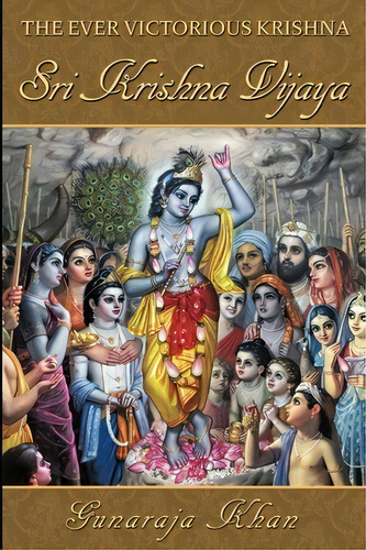 Sri Krishna Vijaya, De Mr Isvara Dasa. Editorial Createspace Independent Publishing Platform, Tapa Blanda En Inglés