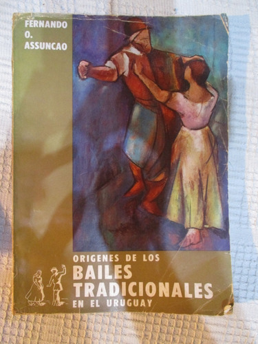 Assunção Orígenes De Los Bailes Tradicionales En El Uruguay