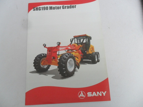 Folleto Sany Shg190 Motor Grader Motoniveladora Tractor