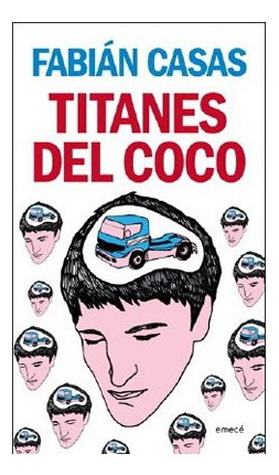 Libro Titanes Del Coco (coleccion Cruz Del Sur) (rustica) De