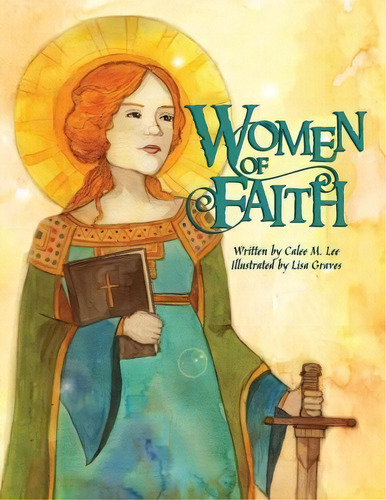 Women Of Faith, De Calee M Lee. Editorial Xist Publishing, Tapa Blanda En Inglés
