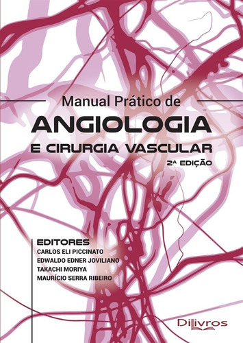 Livro: Manual Pratico De Angiologia E Cirurgia Vascular