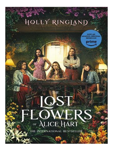 The Lost Flowers Of Alice Hart (paperback) - Holly Rin. Ew01