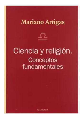 Libro Ciencia Y Religión. Conceptos Fundamentales