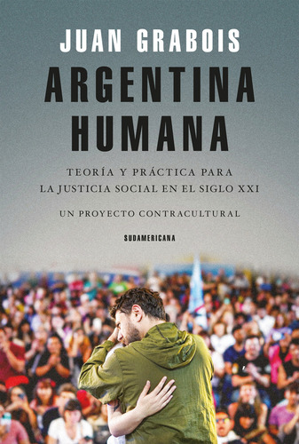 Libro Argentina Humana - Juan Grabois - Sudamericana