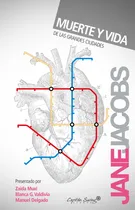 Comprar Muerte Y Vida De Las Grandes Ciudades - Jane Jacobs