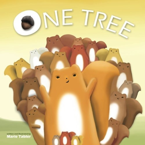 One Tree (an Illustrated Childrens Picture Book About Family