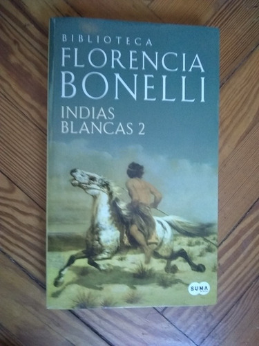 Bonelli Florencia Indias Blancas 2