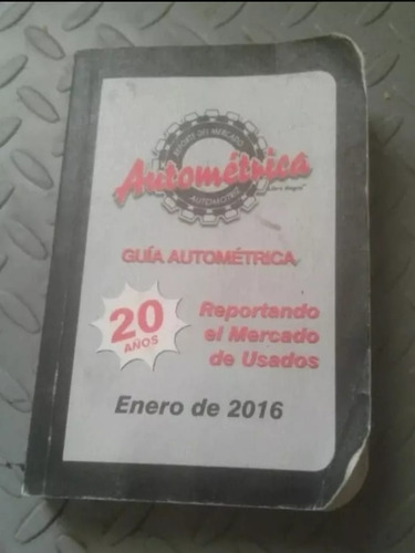 Guía Autometrica Mes De Enero De 2016. Original 
