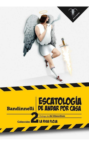 Escatologãâa De Andar Por Casa, De Bandinnelli. Editorial Editorial Pez De Plata, Tapa Blanda En Español, 2017