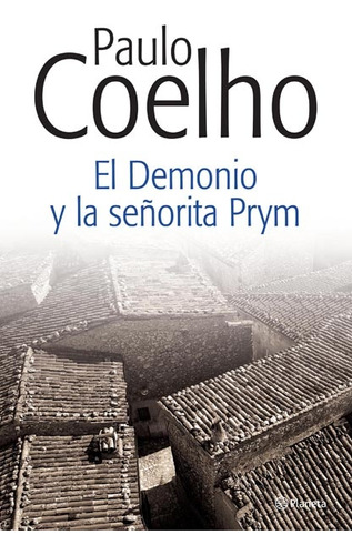 El Deminio Y La Señorita Prym - Paulo Coelho