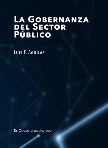 Libro La Gobernanza Del Sector Público