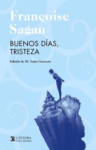 Buenos Dias, Tristeza - Sagan, Françoise