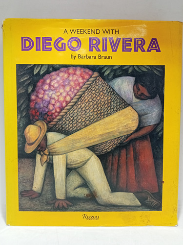Un Fin De Semana Con Diego Rivera - En Inglés - B. Braun