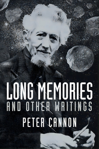Long Memories And Other Writings, De Cannon, Peter. Editorial Hippocampus Pr, Tapa Blanda En Inglés