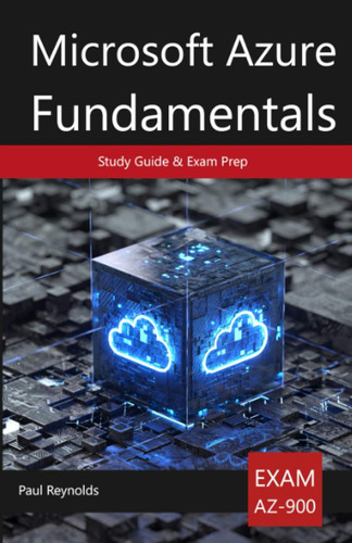 Microsoft Azure Fundamentals Az-900 Study Guide & Exam Prep 