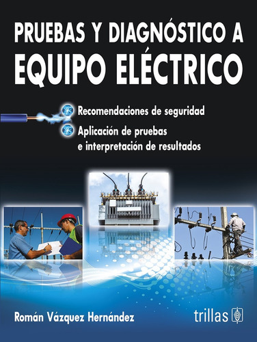 Pruebas Y Diagnostico A Equipo Electrico - Vazquez Hernandez