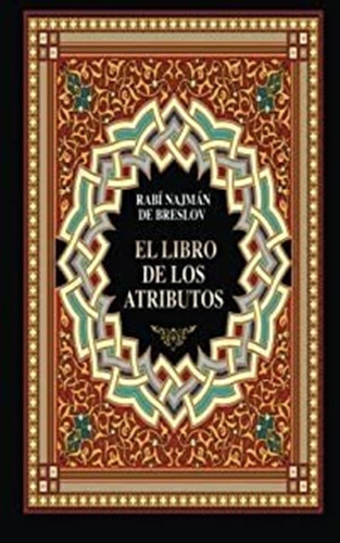 El Libro De Los Atributos (sefer Hamidot) (spanish Edit Lmz