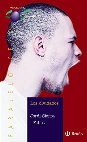 Libro Los Olvidados De Jordi Sierra I Fabra Ed: 1