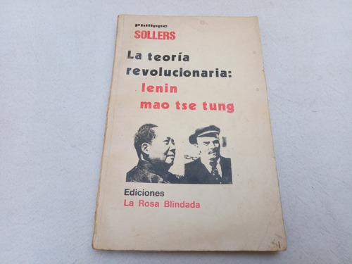 La Teoria Revolucionaria Lenin Mao Tse Tung Sollers