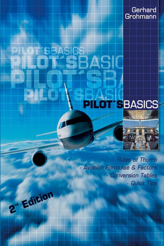 Libro: Pilot S Basics: Easy To Use Rules Of Thumb,