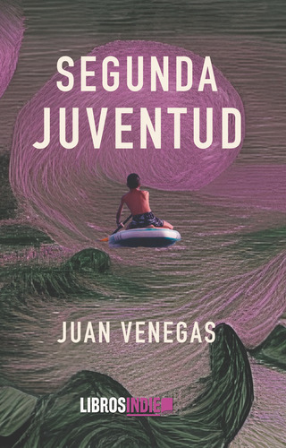 Segunda Juventud - Venegas,juan