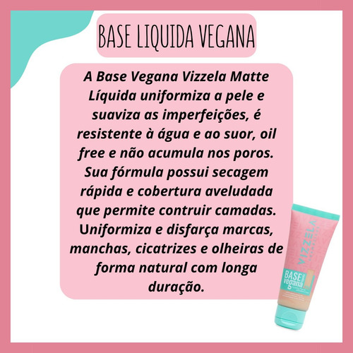 Base Líquida Vegana Matte Resistente À Água Vizzela