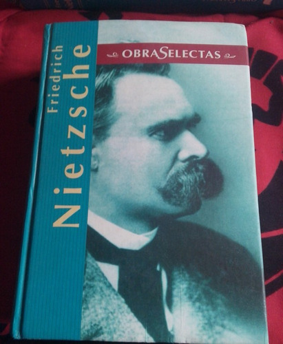 Friedrich Nietzsche Obras Selectas B
