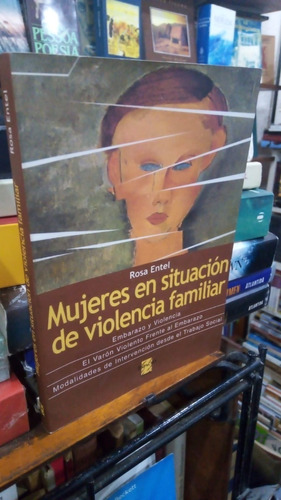 Rosa Entel - Mujeres En Situacion De Violencia Familiar